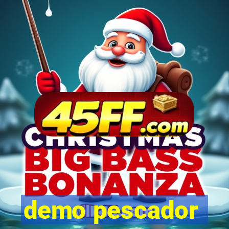 demo pescador